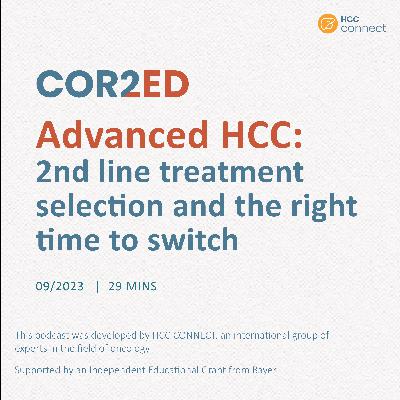 Advanced HCC: 2nd line treatment selection and the right time to switch Advanced HCC: 2nd line treatment selection and the right time to switch