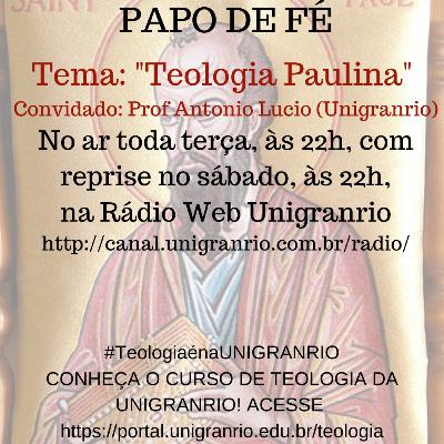 PAPO DE FÉ - TEOLOGIA PAULINA (EPISÓDIO 11) PAPO DE FÉ - TEOLOGIA PAULINA (EPISÓDIO 11)