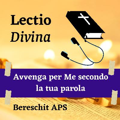 Avvenga per me secondo la tua parola