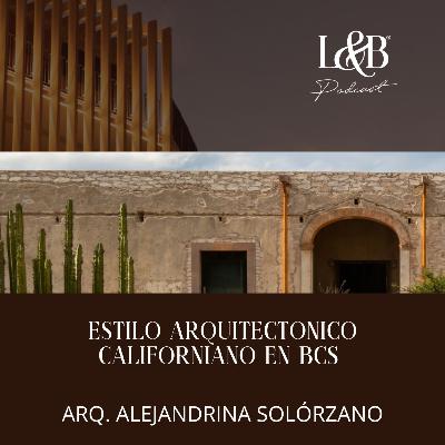 ESTILO ARQUITECTONICO CALIFORNIANO EN BCS