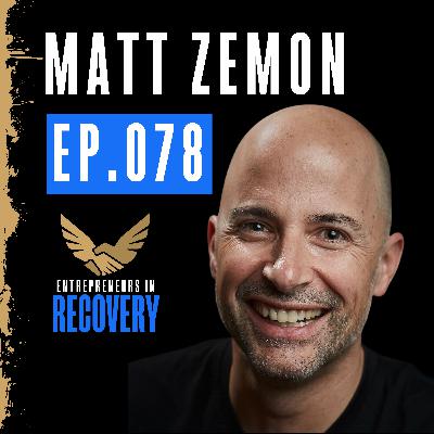 078: Matt Zemon | Psychedelics Are Catalysts, Not Cures
