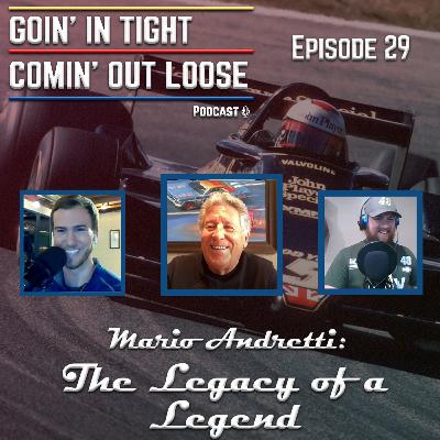 E29 - Mario Andretti: The Legacy of a Legend E29 - Mario Andretti: The Legacy of a Legend