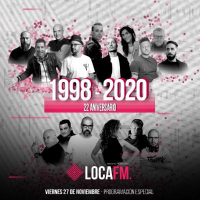 LOCA FM, ESPECIAL 22 ANIVERSARIO - Phrenetic Power Music (22:00 - 00:00h) LOCA FM, ESPECIAL 22 ANIVERSARIO - Phrenetic Power Music (22:00 - 00:00h)