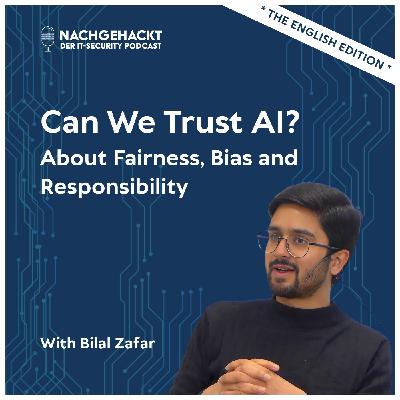 #32 Can We Trust AI? About Fairness, Bias and Responsibility