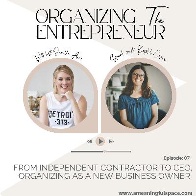 Ep. 7 | Organizing As A New Business Owner with Grief Bodywork Therapist Krystal Capizzo