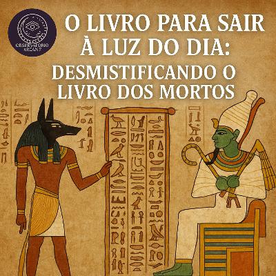 Desmistificando o Livro dos Mortos