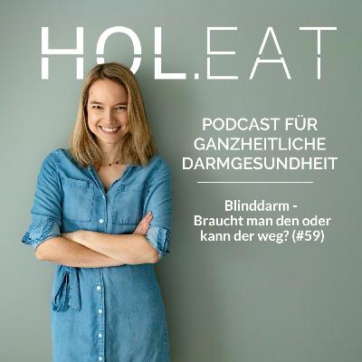 Blinddarm - Braucht man den oder kann der weg? (#59)