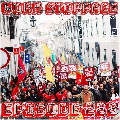 Ep 288 - Talkin' General Strike