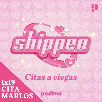 19. Cita MARLOS (Marta x Carlos) y la FAMILIA | Shippeo