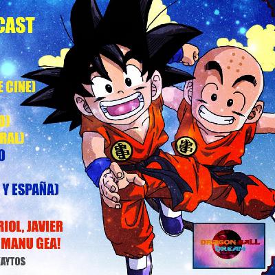 Dragon Ball Dream Podcast (Programa 2) Parte 1 de 3