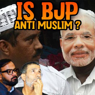 Is BJP Anti Muslim?