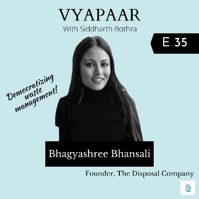 EP35: Simplifying Climate Action w/The Disposal Company’s Bhagyashree Bhansali EP35: Simplifying Climate Action w/The Disposal Company’s Bhagyashree Bhansali