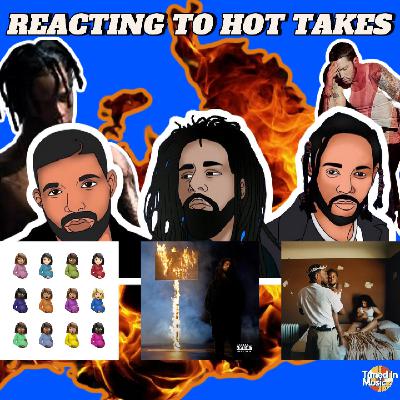 HOT TAKES: Did Kendrick Surpass Drake & J. Cole With MM&TBS? 2010s Travis Scott>2010s Eminem? And More!