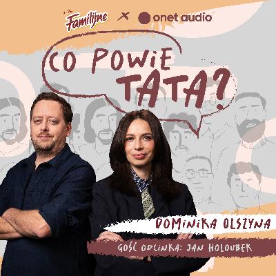 Jan Holoubek: "Chciałbym, żeby mój tata mógł poznać moje dzieci. Byłby szczęśliwy"