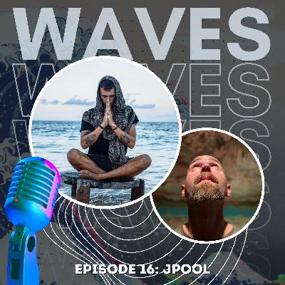 EP16 - JPool and the Power of Music