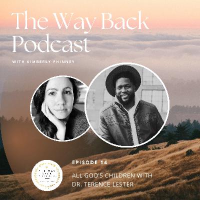 Episode #14: All God's Children with Dr. Terence Lester