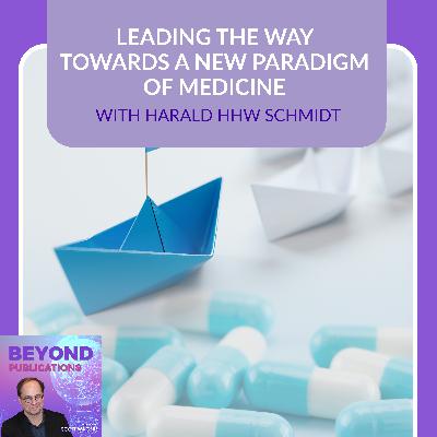 Leading The Way Towards A New Paradigm Of Medicine