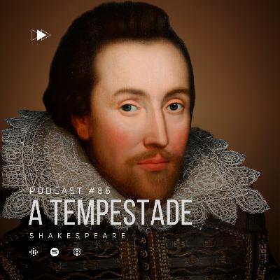 086 - SHAKESPEARE: A Tempestade