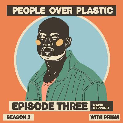S3E3 - The First Responder (with community advocate making advancements in criminal justice, David Heppard, Seattle, Washington) S3E3 - The First Responder (with community advocate making advancements in criminal justice, David Heppard, Seattle, Washington)
