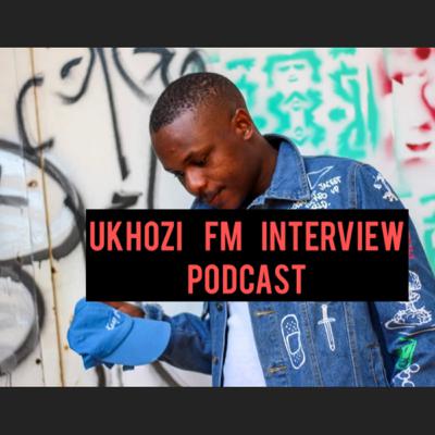 PODCAST FEATURE FOR UKHOZI FM