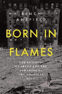 How Insurance Companies Profited from the Burning of the Bronx