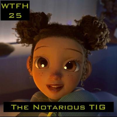 25. The Notarious T I G