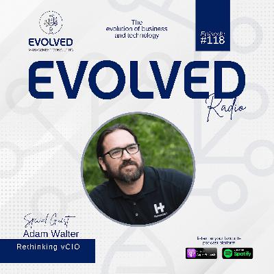 ERP118 - Rethinking vCIO: Understanding The Client Experience ERP118 - Rethinking vCIO: Understanding The Client Experience