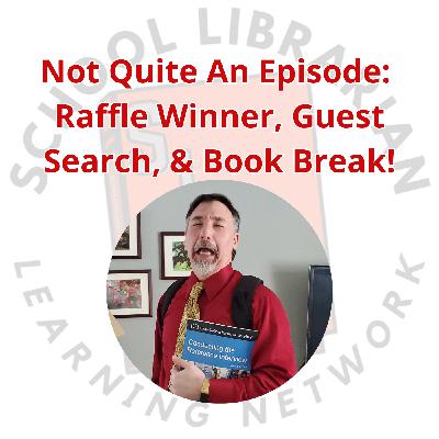 000. S3 Raffle Winner, Guest Search, & Book Break 000. S3 Raffle Winner, Guest Search, & Book Break