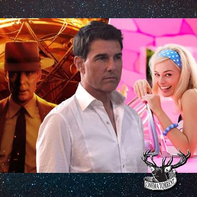 Cinema Torrent #83 | Barbie + Oppenheimer + Mission Impossible : Dead Reckoning (Part 1)
