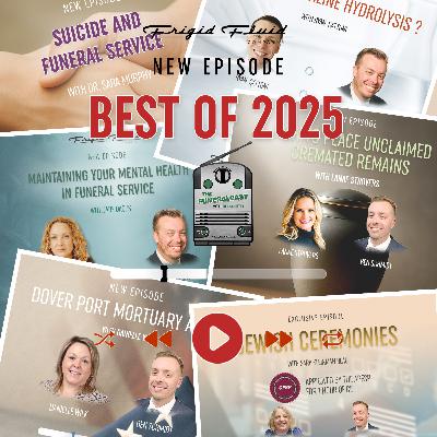 81. Best of The Funeralcast 2025!