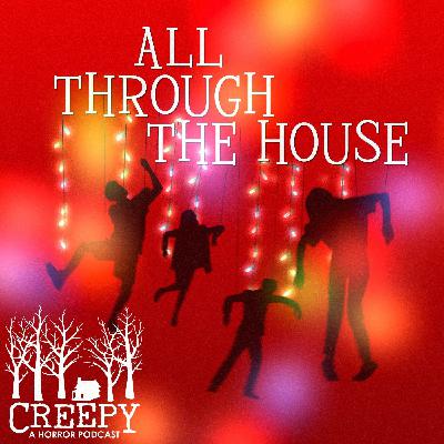 All Through the House