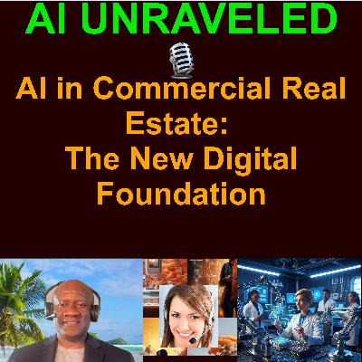 🏢 The AI Revolution in Commercial Real Estate: The New Digital Foundation