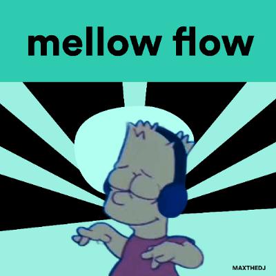 Mellow Flow Mellow Flow