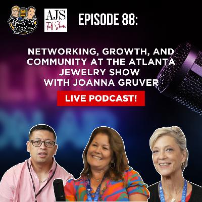 Ep 88_Networking, Growth, and Community at the Atlanta Jewelry Show with Joanna Gruver