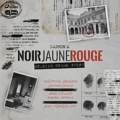 Bonus | Noir Jaune Rouge - Belgian Crime Story Bonus | Noir Jaune Rouge - Belgian Crime Story