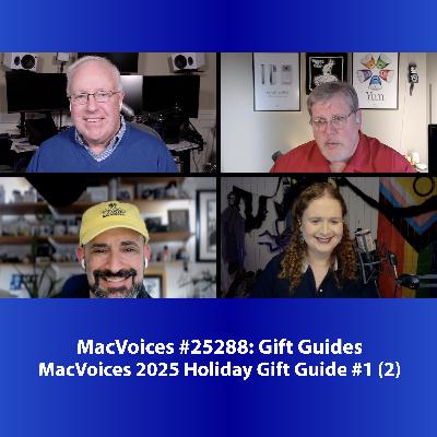 MacVoices #25288: MacVoices 2025 Holiday Gift Guide #1 (2)