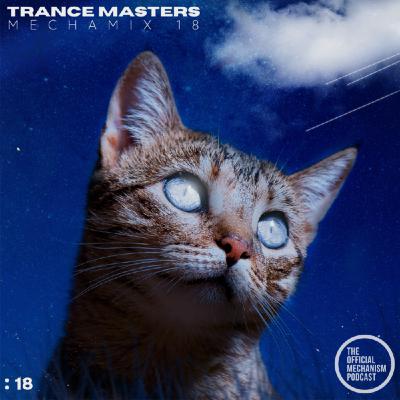 Episode 1269: TRANCE MASTERS MECHAMIX 18 Episode 1269: TRANCE MASTERS MECHAMIX 18