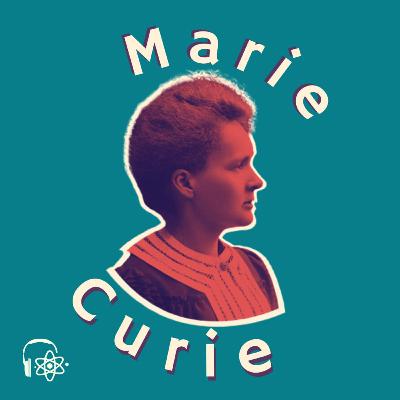 Marie Curie