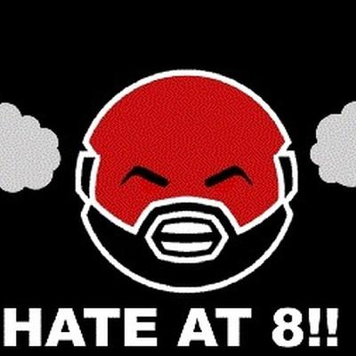 Hate at 8!!! - 3-10-26