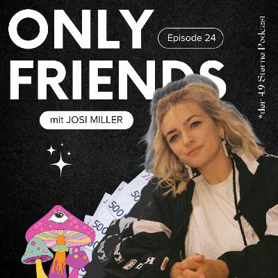 Musik über geisteskranke Träume - Zu Gast: Josi Miller | Ep. 24