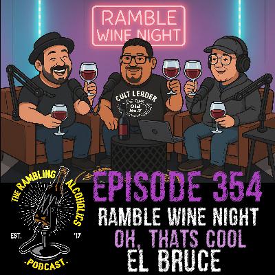 RAP EP.354 RAMBLE WIN NIGHT. OH, THATS COOL, EL BRUCE