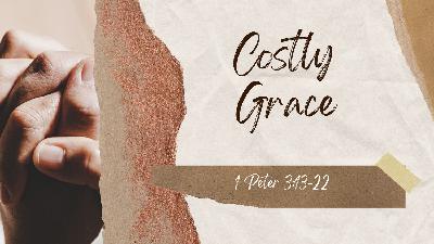May 14, 2023 Costly Grace