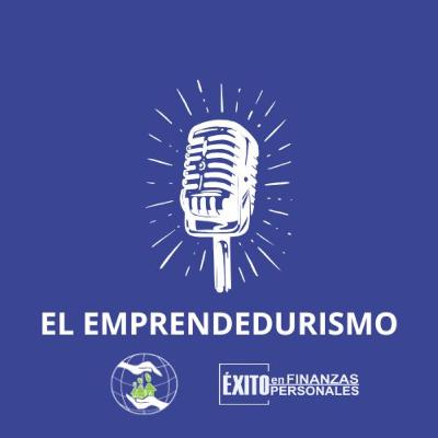 El Emprendedurismo