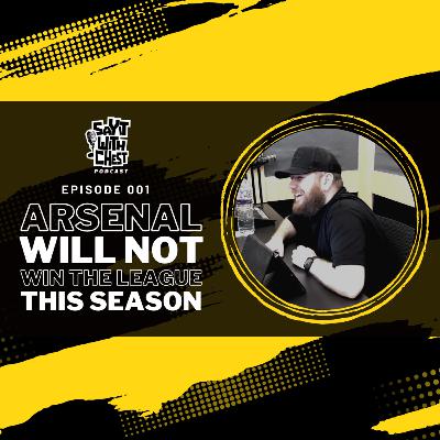 S3 / EP. 1 - WE'RE BACK! SERIES 3... ARSENAL WILL NOT WIN THE LEAGUE S3 / EP. 1 - WE'RE BACK! SERIES 3... ARSENAL WILL NOT WIN THE LEAGUE