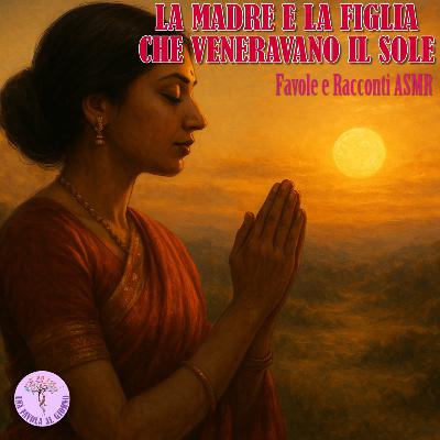 La madre e la figlia che veneravano il Sole