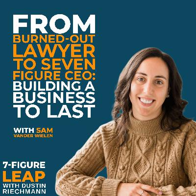 From Burned-Out Lawyer to Seven Figure CEO: Building a Business to Last From Burned-Out Lawyer to Seven Figure CEO: Building a Business to Last