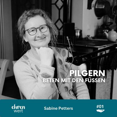 Pilgern - Beten mit den Füßen