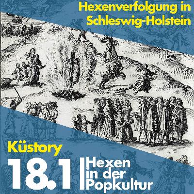 18 | Hexenverfolgung in Schleswig-Holstein (1/3): Hexen in der Popkultur 18 | Hexenverfolgung in Schleswig-Holstein (1/3): Hexen in der Popkultur