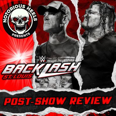 CENA AND ORTON ONE LAST TIME! JEFF COBB DEBUTS! | NHP WWE BACKLASH ST LOUIS 2025 POST SHOW REVIEW