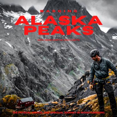 Episode 8: Denali (20,310) w/Guerin Platte ("G")